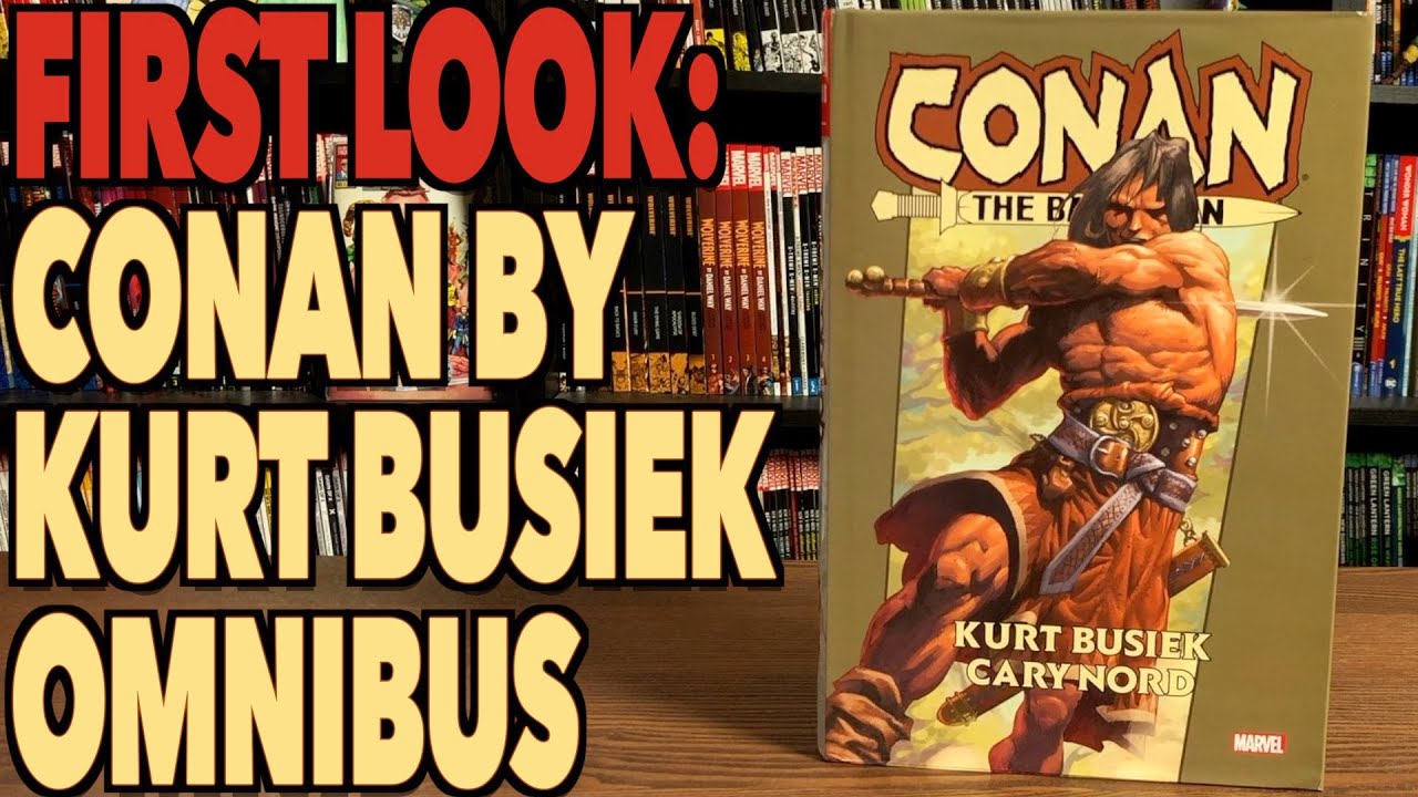 FIRST LOOK:  Conan the Barbarian by Kurt Busiek Omnibus!