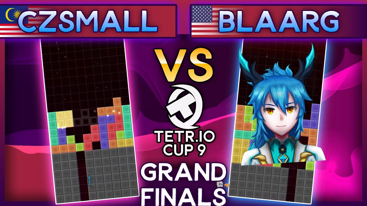 TETR.IO Cup 9 GRAND FINALS - CZSmall Vs. Blaarg