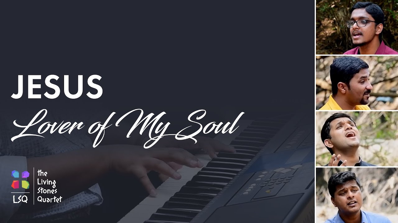 JESUS LOVER OF MY SOUL | THE LIVING STONES QUARTET | #thelsq