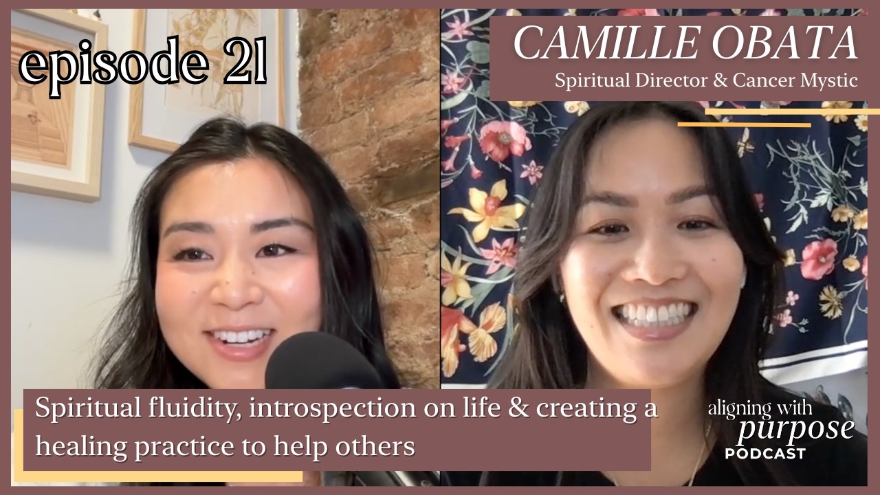 AWP Ep 21: Camille Obata, Spiritual Director - Spiritual fluidity, creating a healing practice