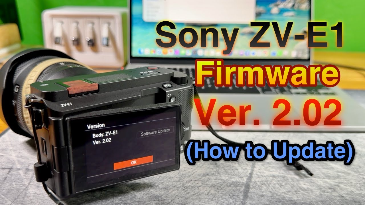 Обновление прошивки Sony ZV-E1 v2.02 &mdash; простое пошаговое руководство