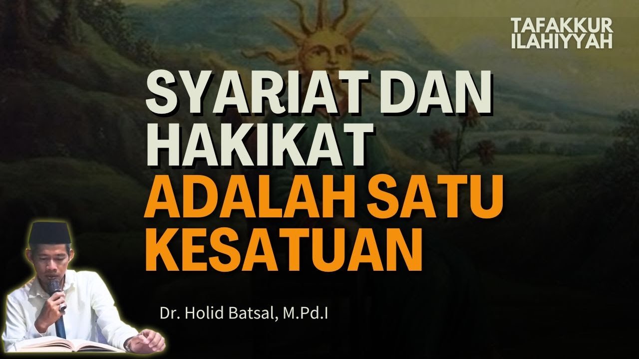 Cara Allah Mendidik Hamba-Nya | Tafakkur Ilahiyyah | Dr. Holid Batsal