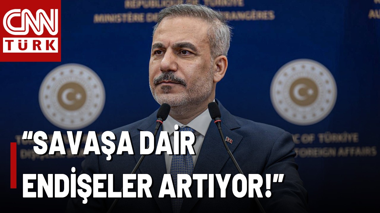 SON DAKİKA🚨Hakan Fidan'dan Savaş Açıklaması! 