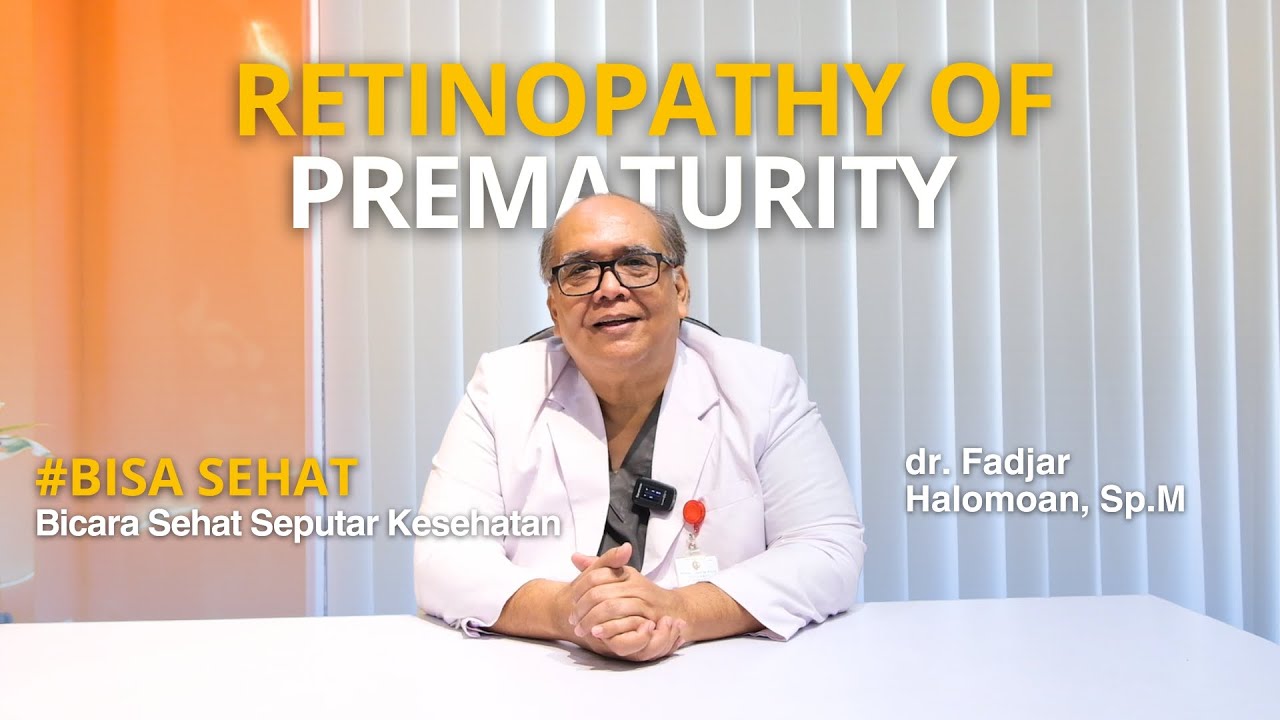ROP (Retinopathy of Prematurity) Ancaman Serius bagi Penglihatan Bayi Prematur