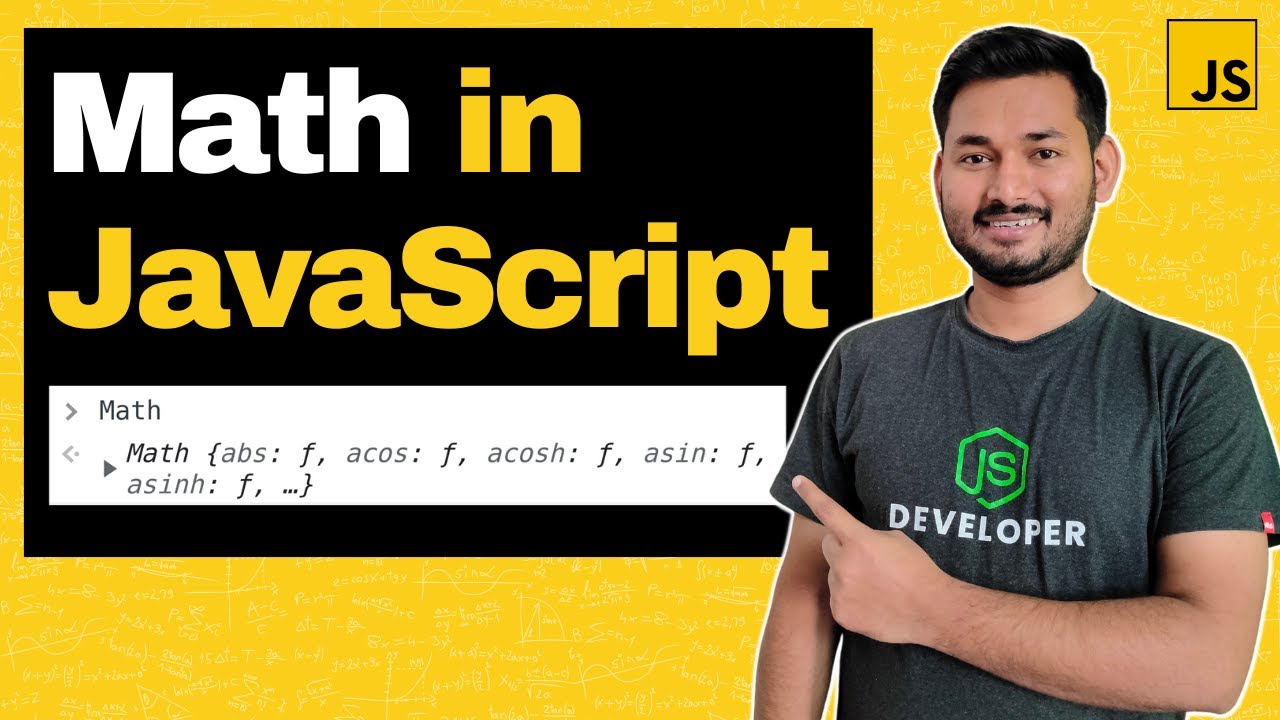 Math Object in JavaScript | The Complete JavaScript Course | Ep.08