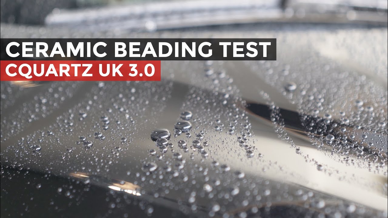 CQuartz UK 3.0 Water Beading TEST & RESULTS!