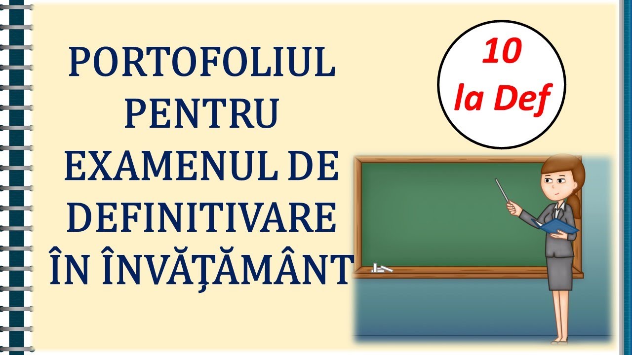 Portofoliul pt. DEFINITIVAT - Ce trebuie să conţină