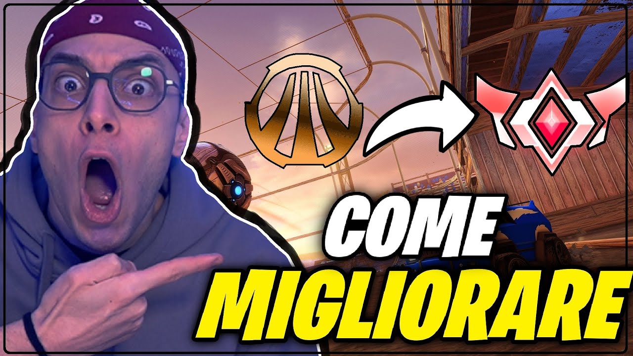 COME MIGLIORARE su ROCKET LEAGUE