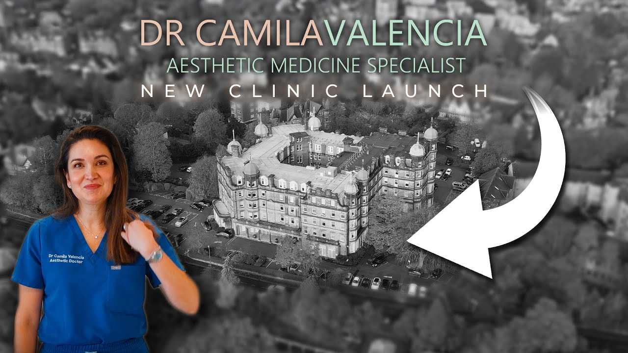 Dr Camila Valencia - WELCOME - New Clinic Launch - Windsor House Harrogate, UK