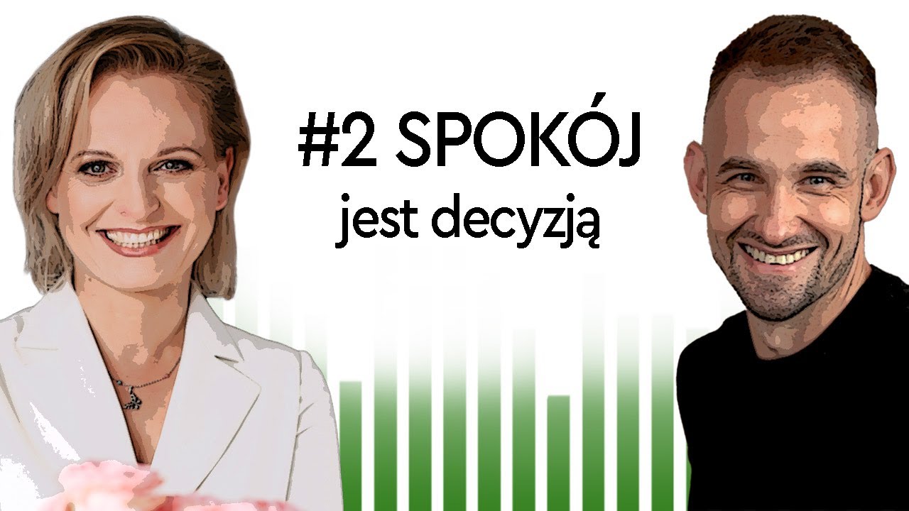02 | SPOKÓJ | Co daje Ci spokój umysłu i jak go osiągnąć? | Na Spokojnie