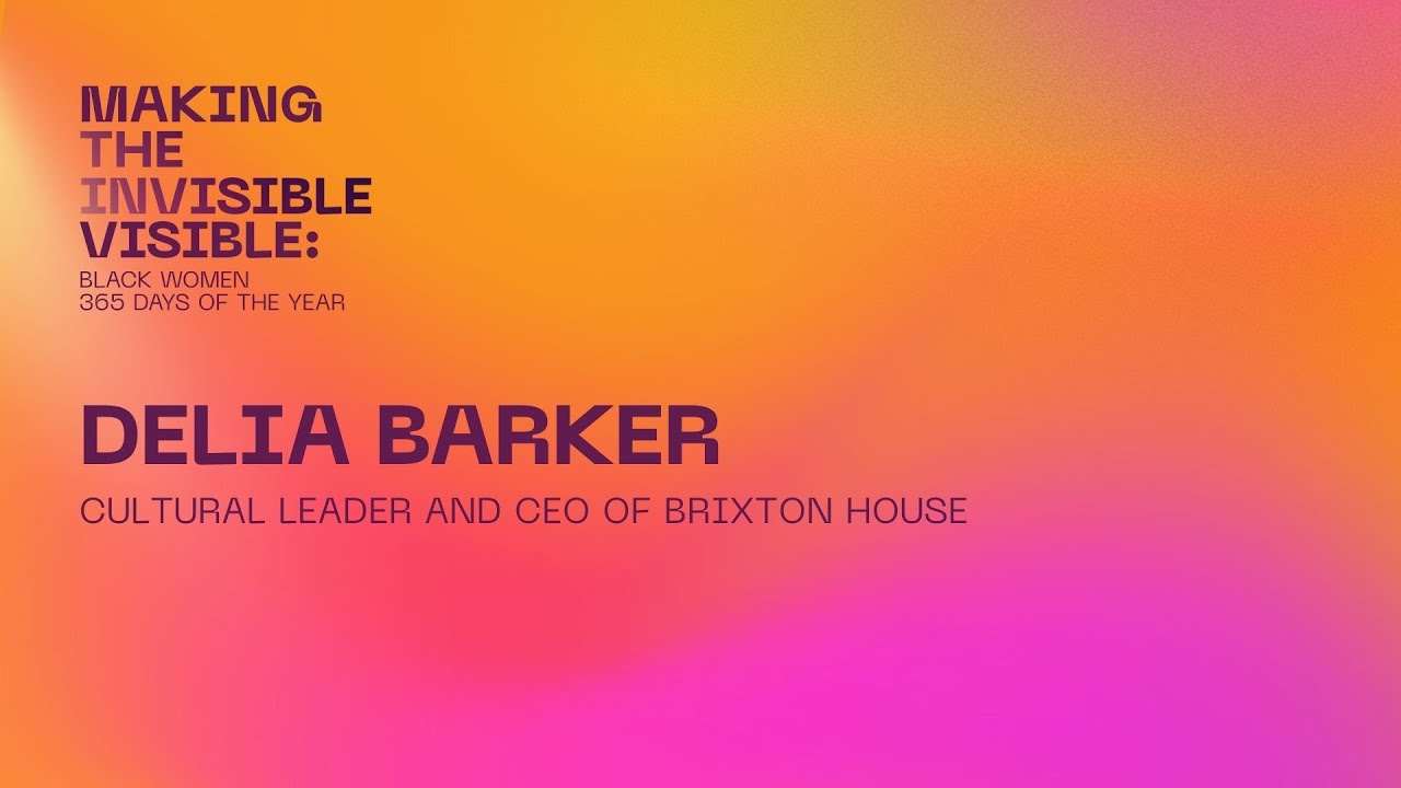 Delia Barker | Making the Invisible Visible: Black Women 365 Days of the Year