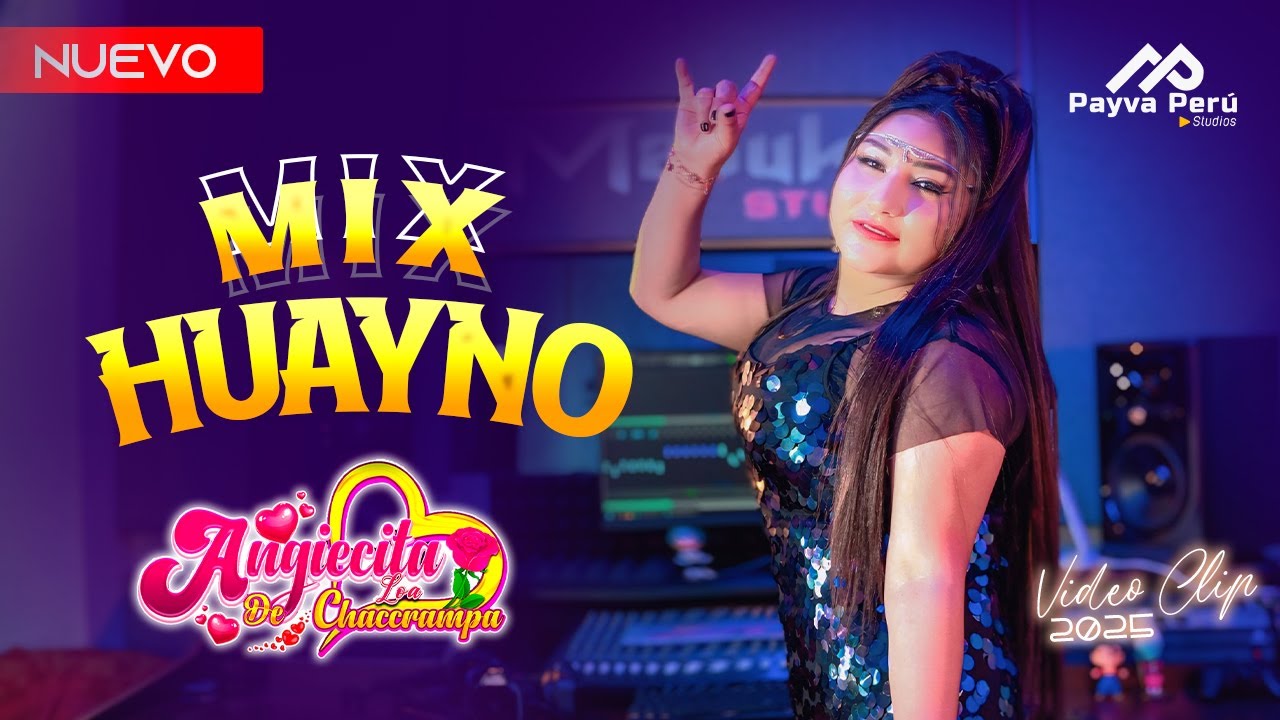 ANGIECITA LOA DE CHACCRAMPA -MIX HUAYNO  - 2025