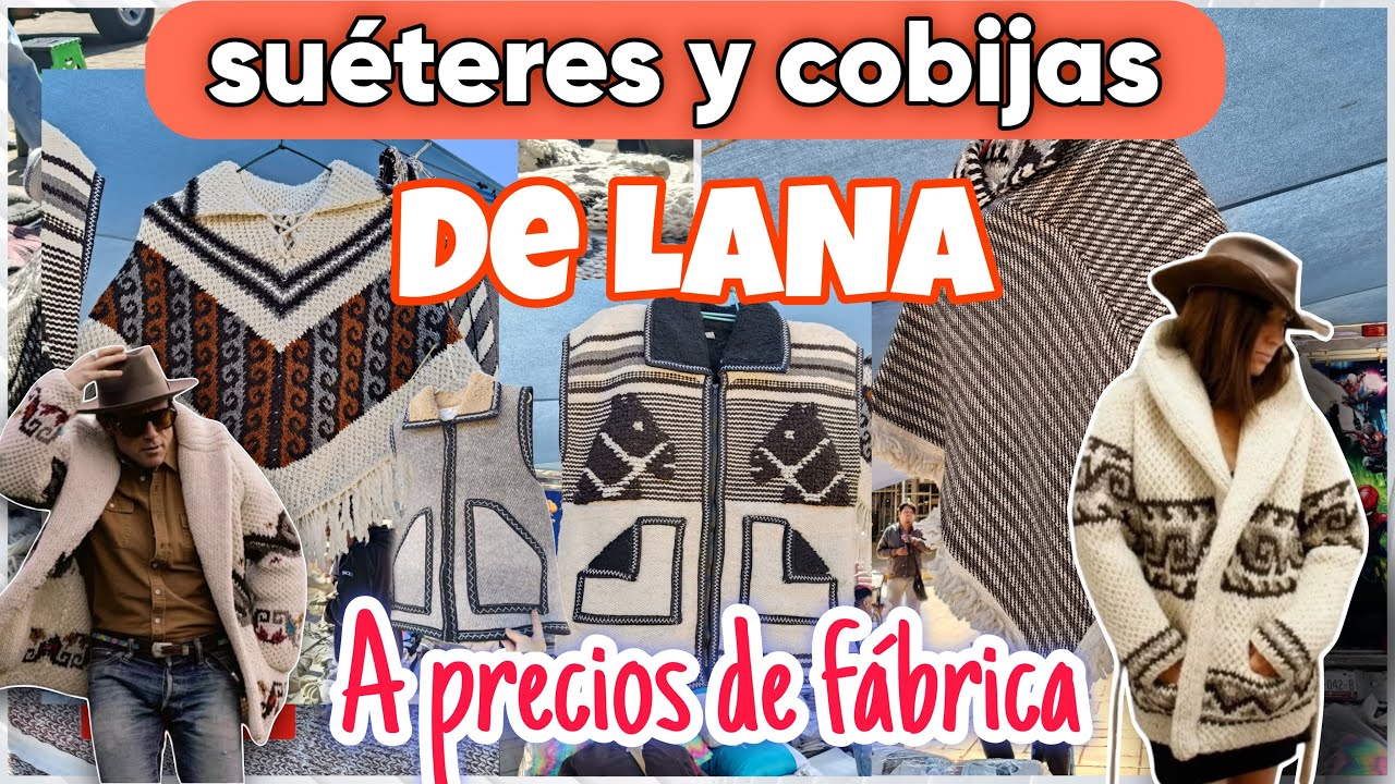 ¿DONDE COMPRAR SUETERES Y COBIJAS DE LANA ? 🐑 A PRECIOS DE FABRICA 🤑 CHICONCUAC