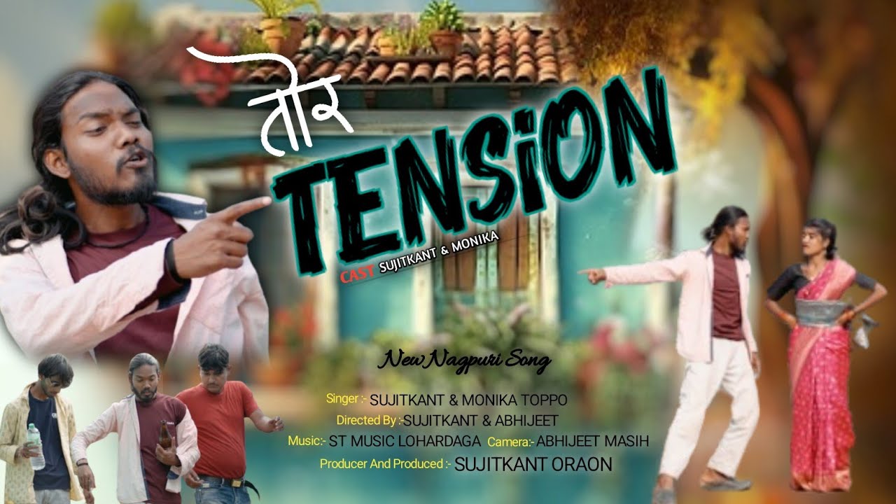 तोर Tension  // New nagpuri song 2025 // Singer - Sujitkant & Monika Toppo....