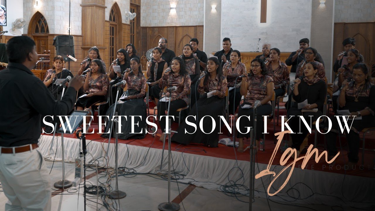 Sweetest Song I Know | Indian Gospel Melodies Nagercoil