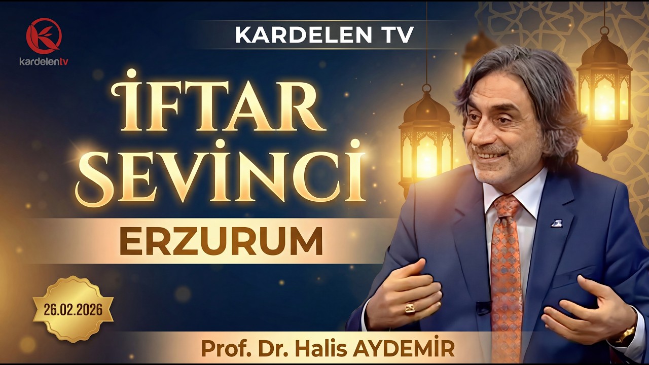 İftar Sevinci | Kardelen Tv | Erzurum | 26.02.2026