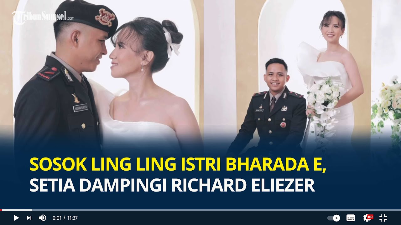 Sosok Ling Ling Istri Bharada E, Setia Dampingi Richard Eliezer Selama Kasus Brigadir J