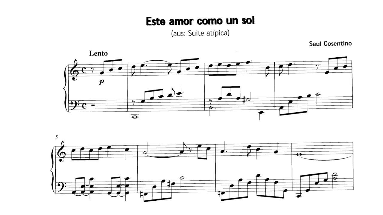 Saúl Cosentino: Este amor como un sol in C major (with score)