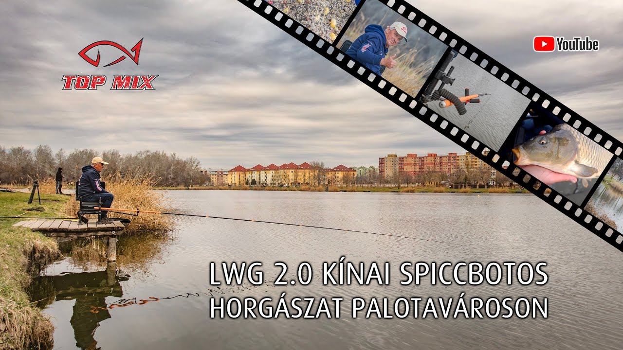 LWG 2.0 Kínai spiccbotos horgászat Palotavároson