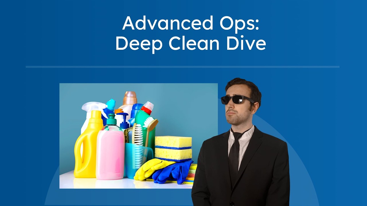 Deep Clean Dive - Appliance Maintenance and Seasonal Cleaning