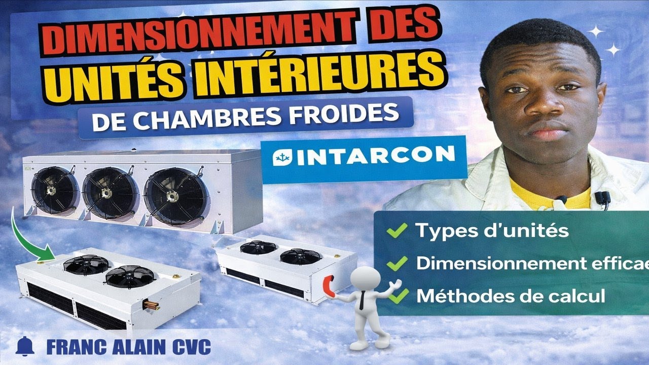 Comment dimensionner correctement les unités intérieures de chambres froides | INTARCON