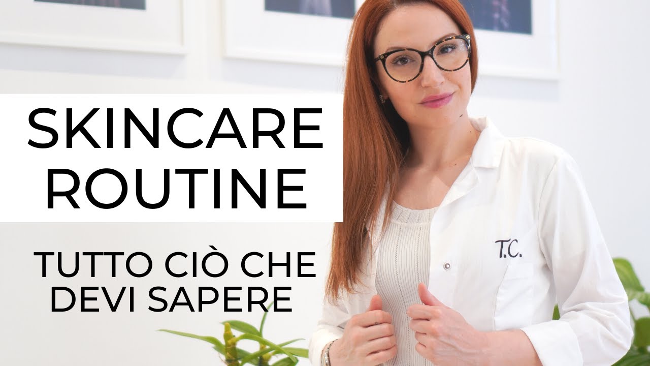 Skin care routine (tutta la verità)