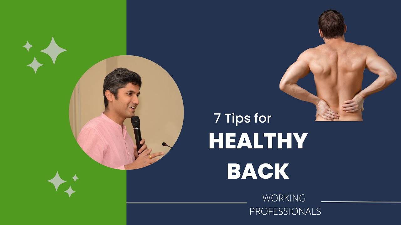 7 Tips for healthy back