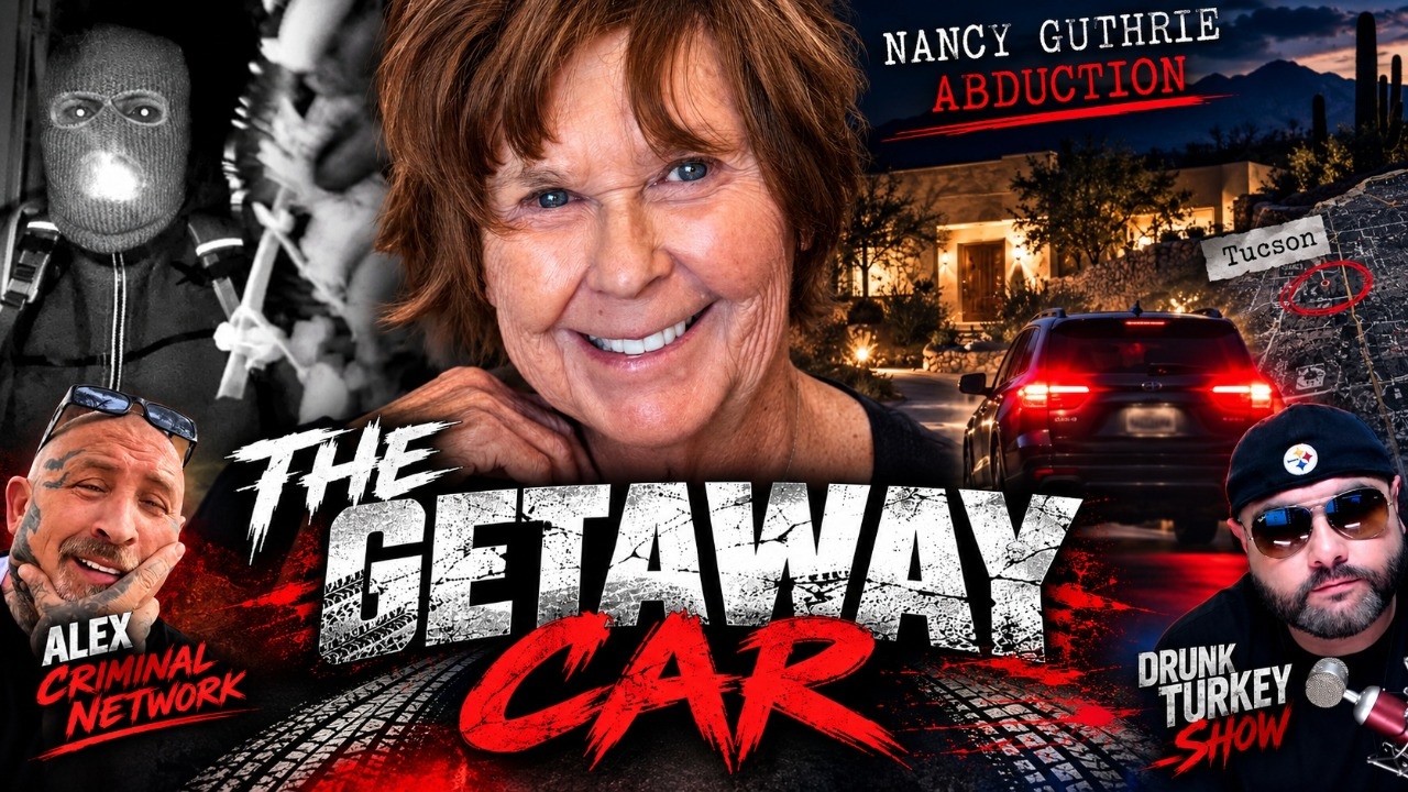 The Getaway Car | New Clues in the Nancy Guthrie Abduction w/ Criminal Network