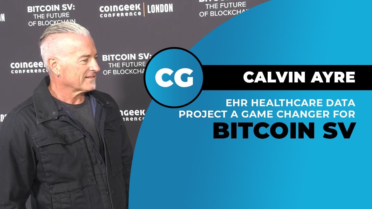 Calvin Ayre: EHR Data shows enterprise-level project could be made on top of public blockchain