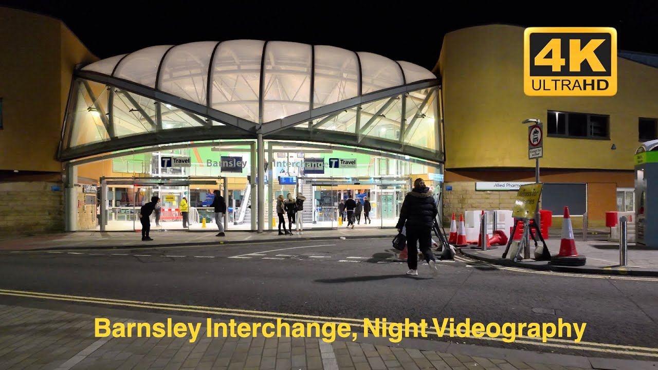 Practicing Night Videography Barnsley Town Centre in 4K