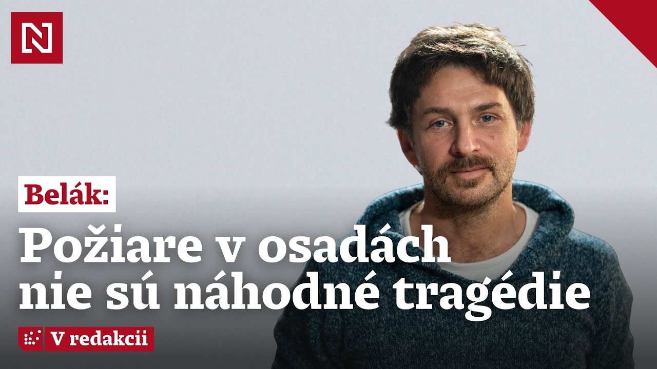 Antropol&oacute;g Bel&aacute;k: Požiare v osad&aacute;ch v&ocirc;bec nie s&uacute; n&aacute;hodn&eacute; trag&eacute;die