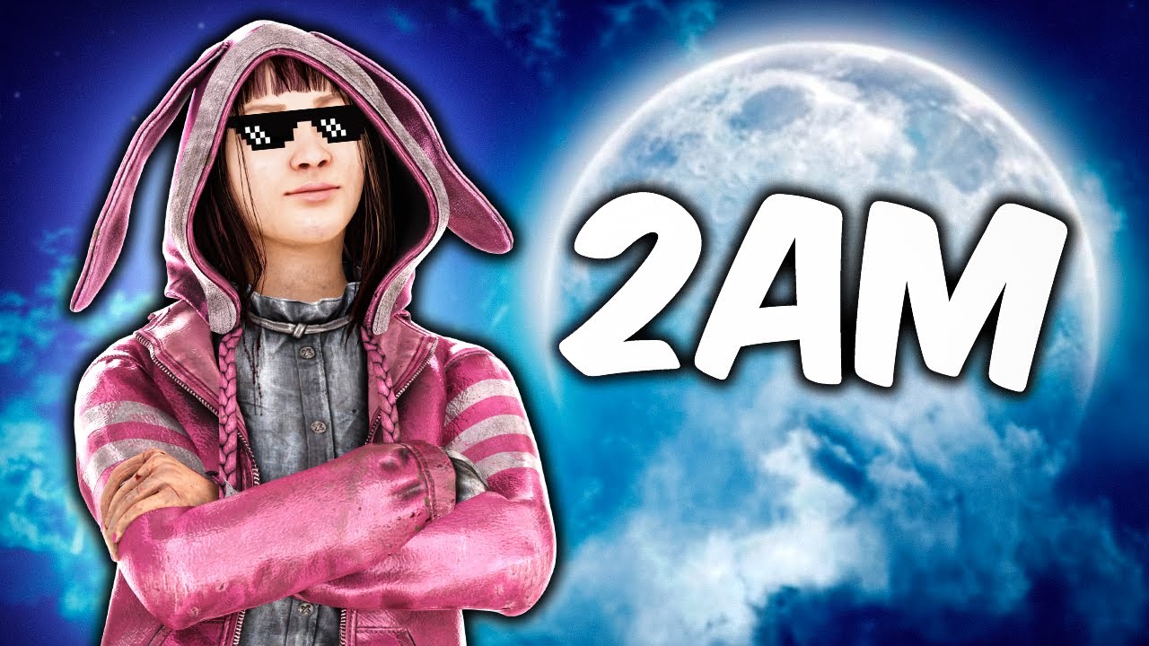 DBD В 2 ЧАСА НОЧИ!