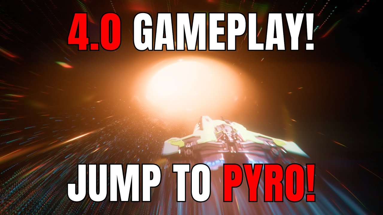 Star Citizen 4.0 / Pyro Gameplay!