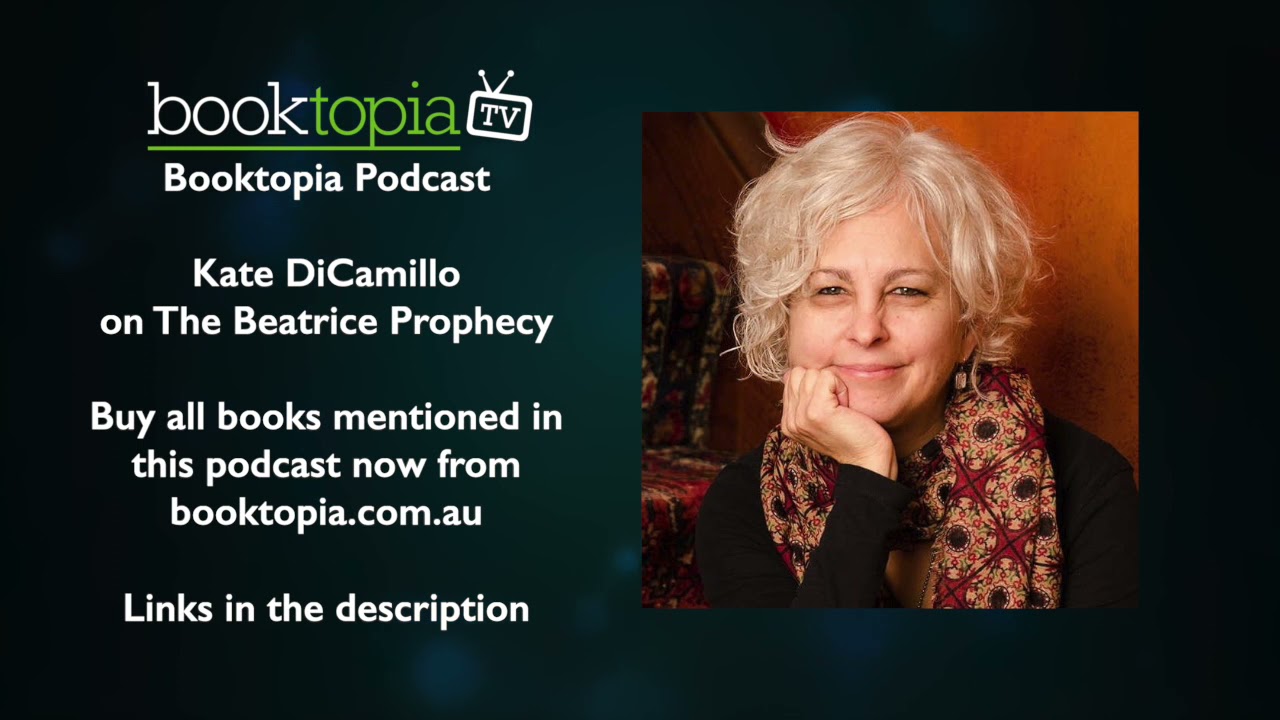 Booktopia Podcast: Kate DiCamillo on The Beatrice Prophecy