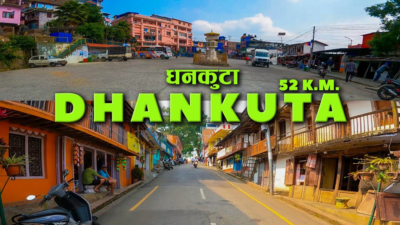 Dharan to Dhankuta Ride | 52 K.M. | अहिलेको धनकुटा बजार |
