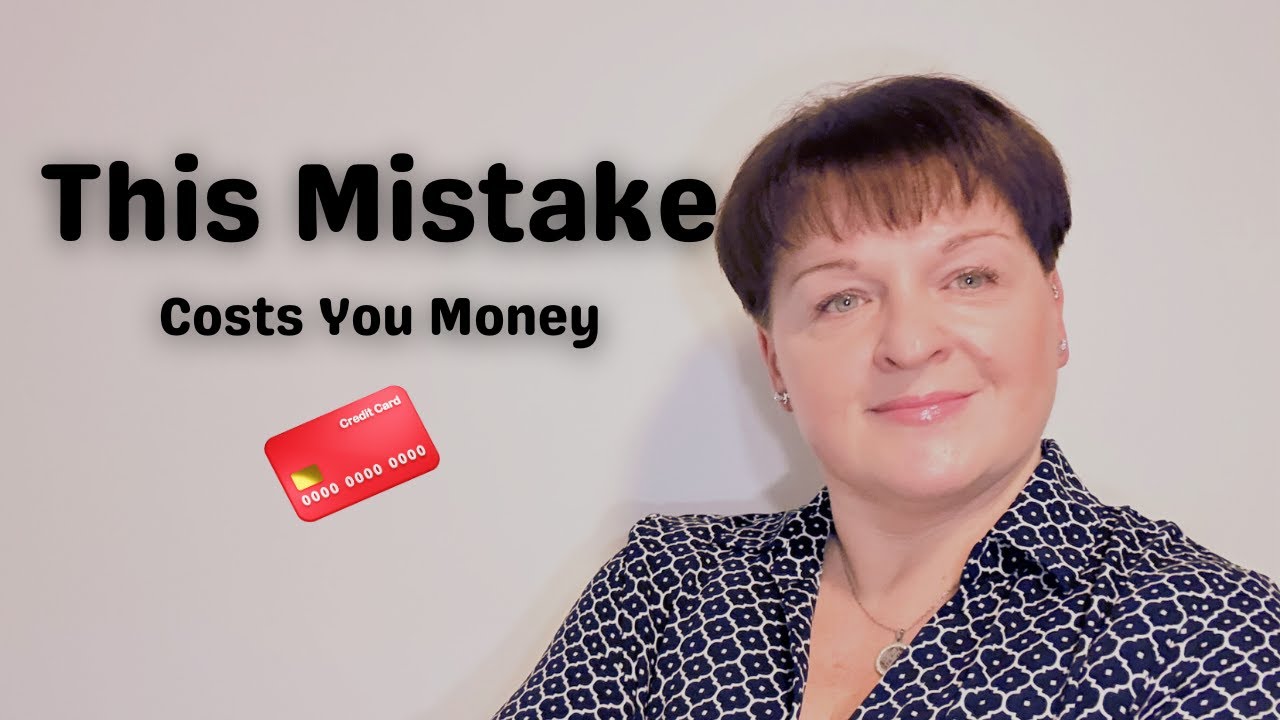 This Mistake...Costs You Money
