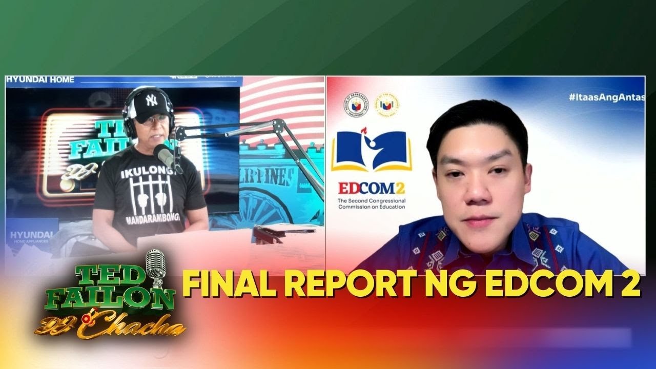 Final report at nat’l education and workforce plan, isinumite ng EDCOM 2 | Ted Failon & DJ Chacha