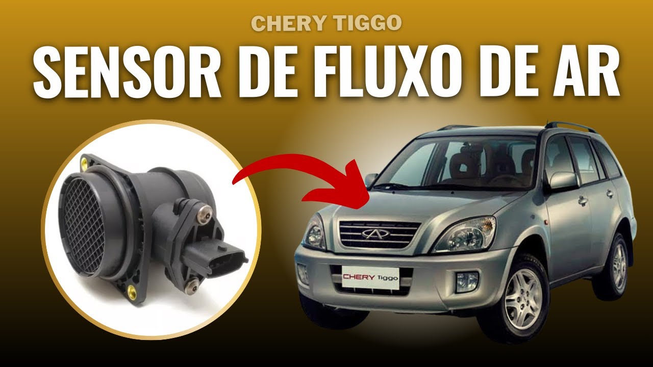 Chery Tiggo - Problemas no debímetro sensor de fluxo de ar.