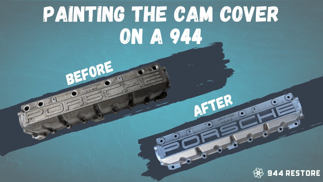 Porsche 944 | Painting the Cam Cover