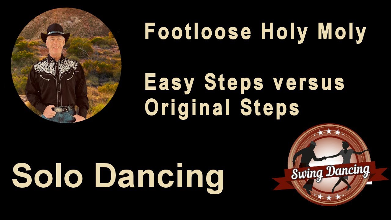 Footloose Holy Moly Easy Versus Original
