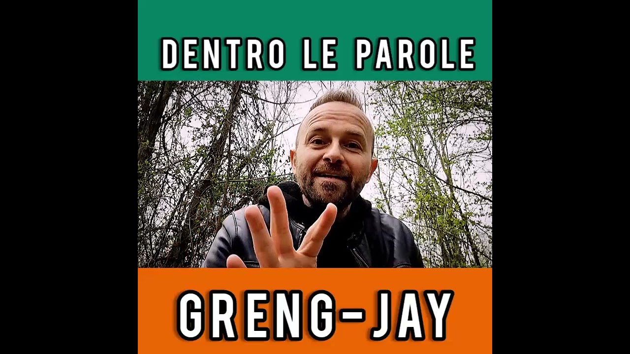 DENTRO LE PAROLE - GRENG-JAY