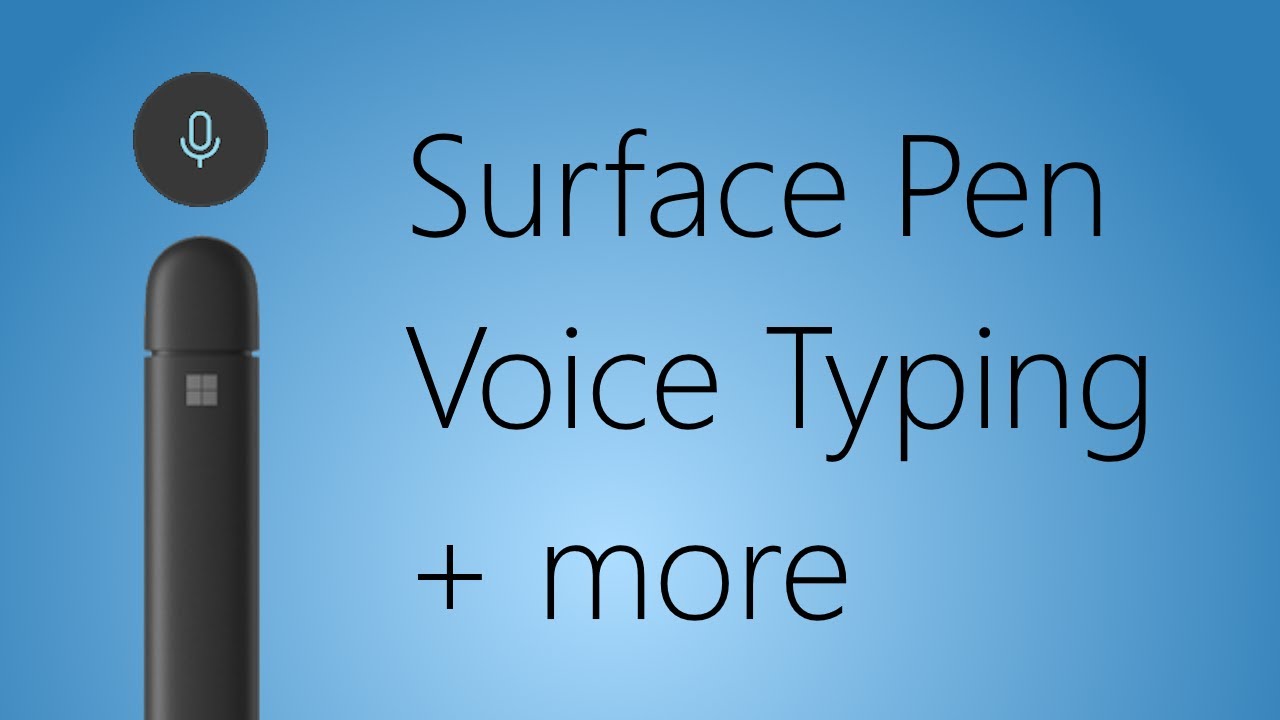 Advanced Surface Pen Button - Voice Typing and More