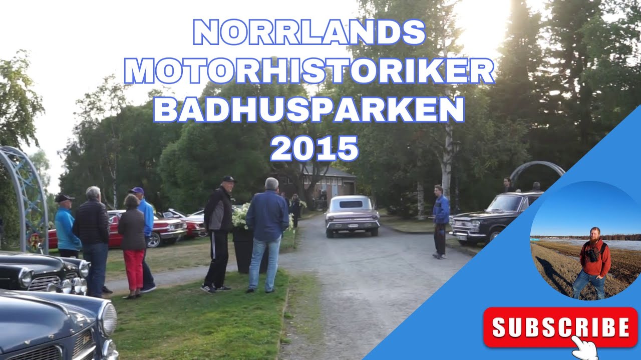 Norrlands Motorhistoriker i Badhusparken 2015