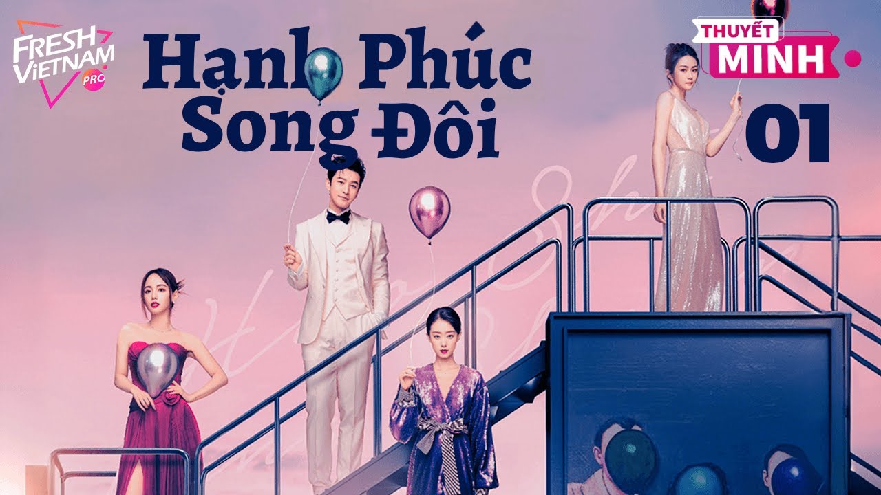 【Thuyết Minh】Hạnh Phúc Song Đôi l Tập 01 l Phim Tình Cảm Tâm Lý Trung Quốc Siên Hay Năm 2025