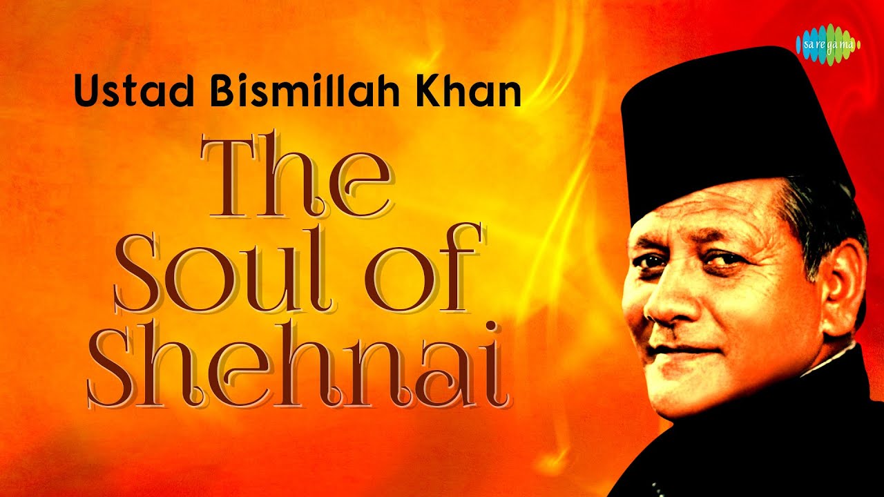 The Soul of Shehnai | Ustad Bismillah Khan | Indian Classical Instrumental Music | Shehnai Music