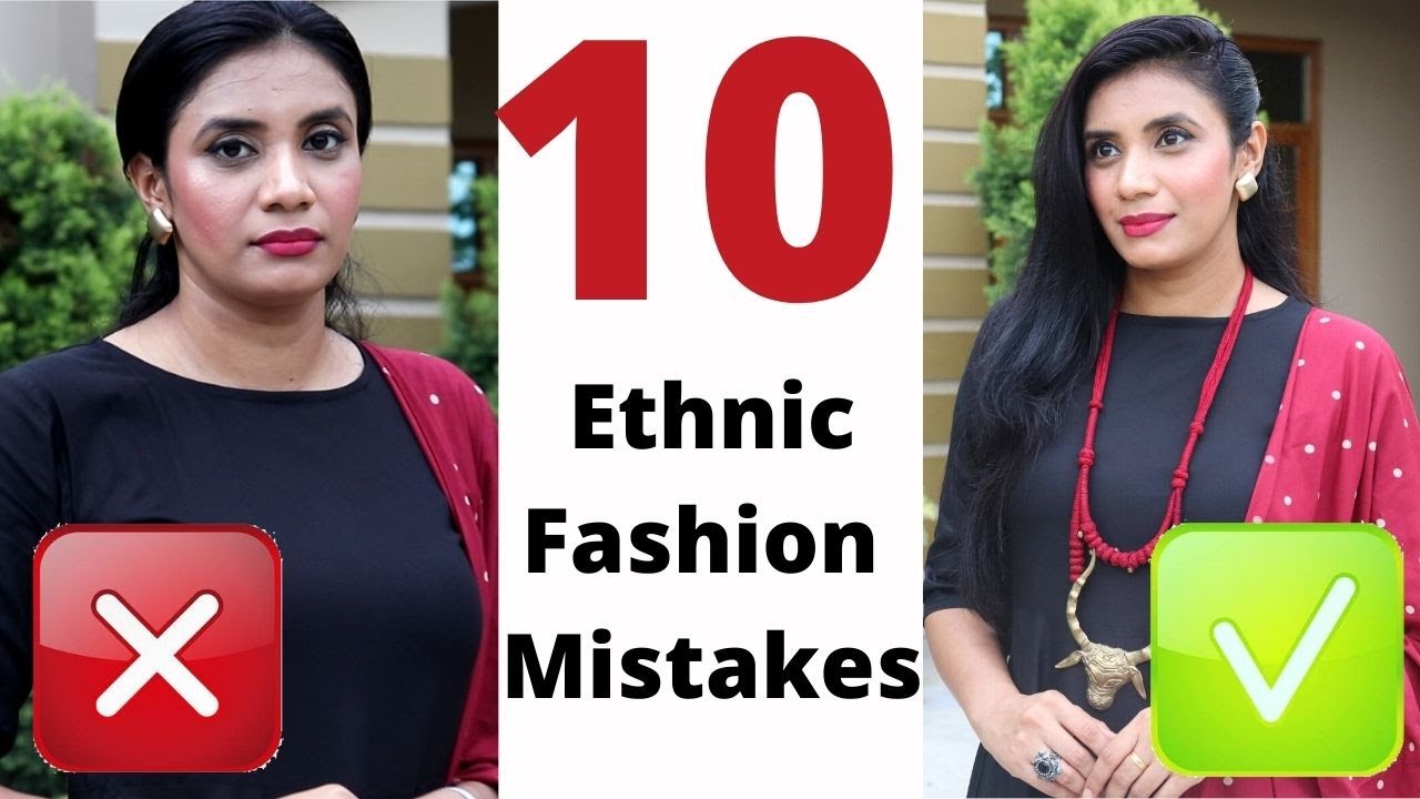 Common Fashion Mistakes To Avoid बिलकुल ना करें  | Improve Dressing Sense In Ethnic Wear | Aanchal