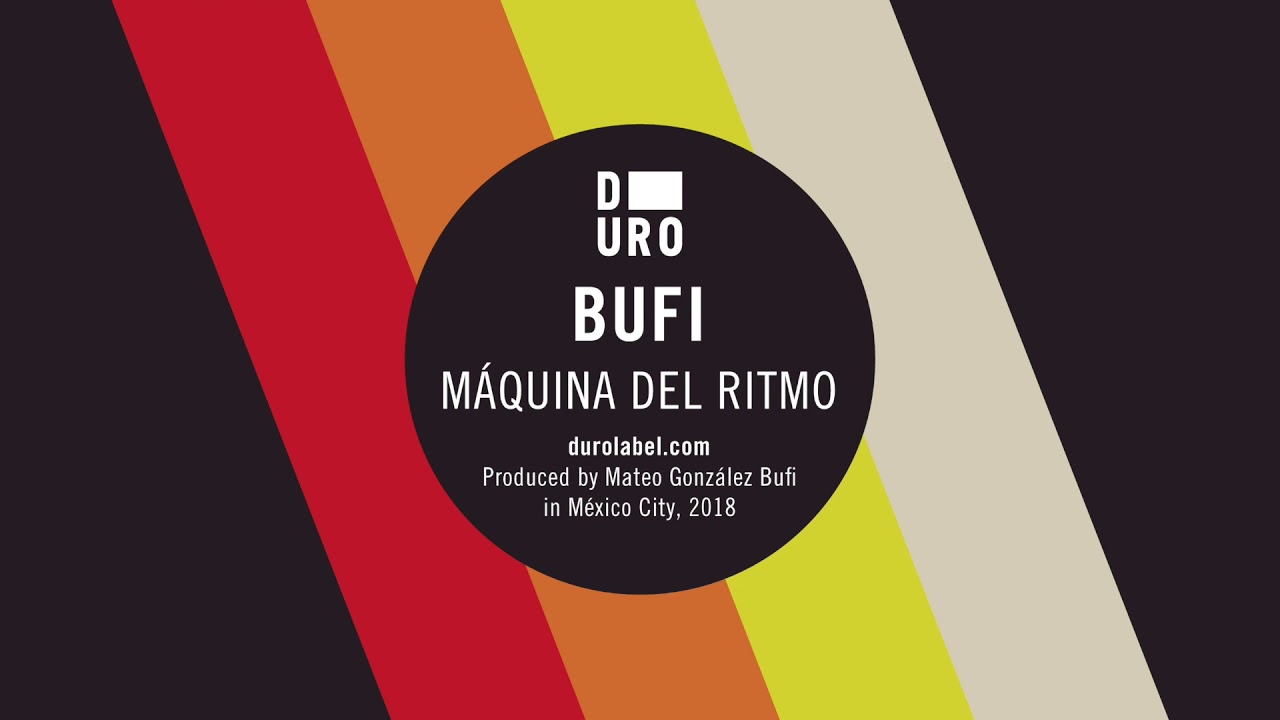 Bufi - M&aacute;quina Del Ritmo (Original Mix)