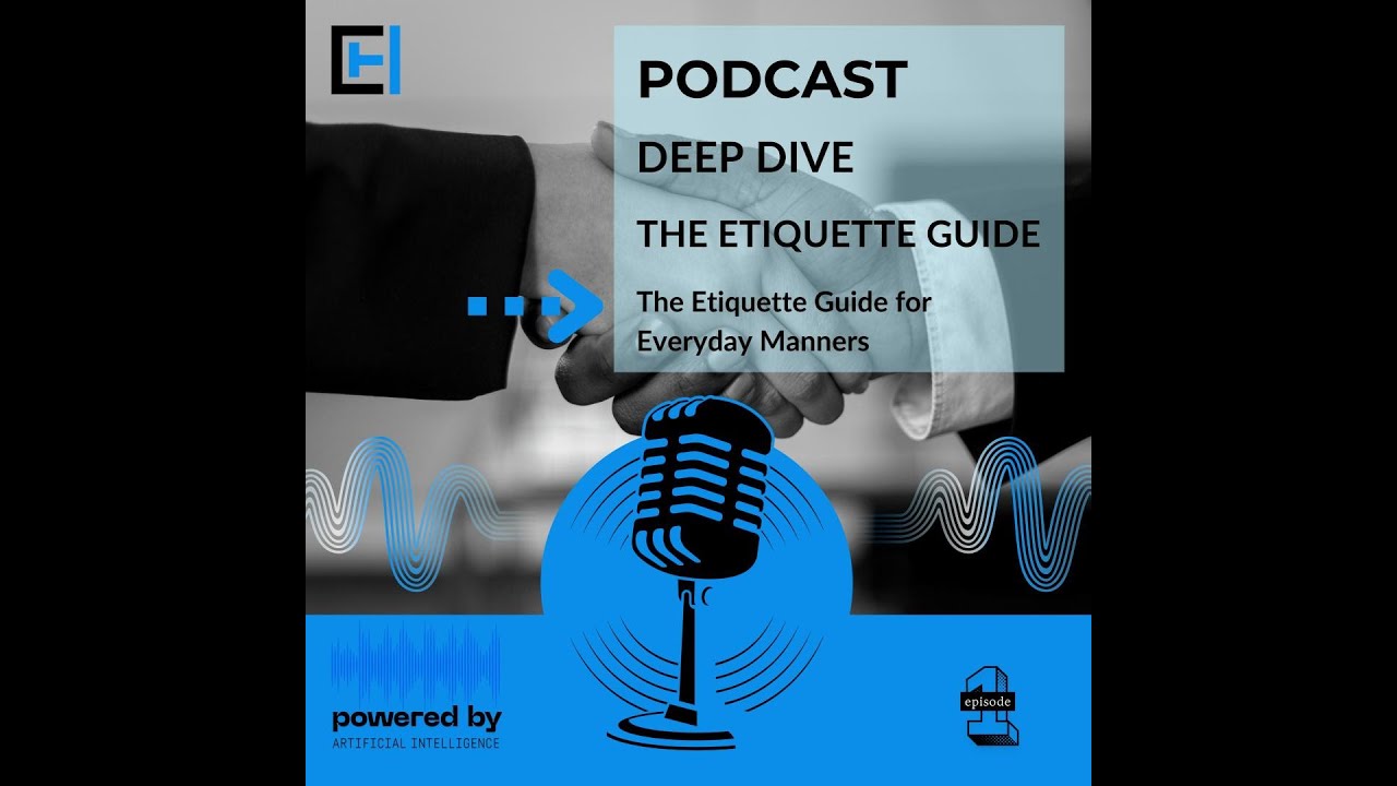 The Etiquette Guide Podcast Ep.1 | Everyday Manners: Greetings, Introductions & Connection