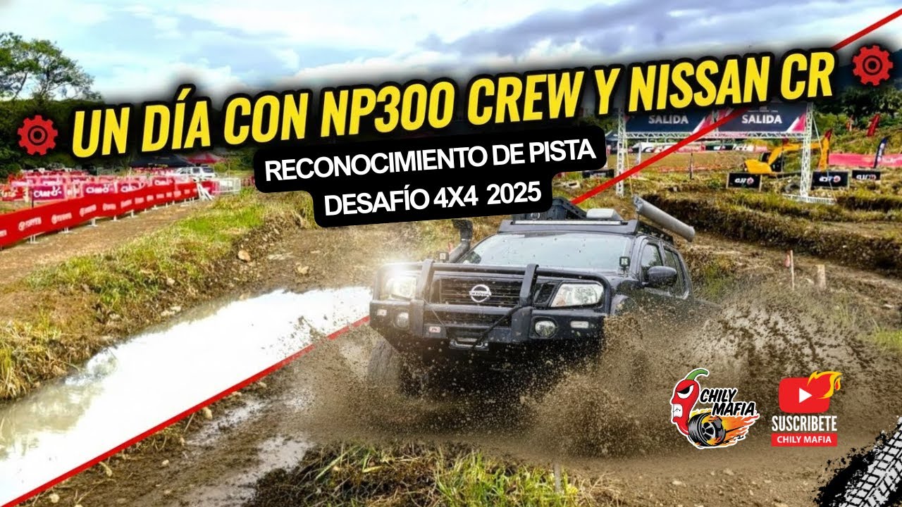 Un día con NP300 Crew y Nissan CR y luego a hacer reconocimiento de pista para el Desafío 4x4 2025