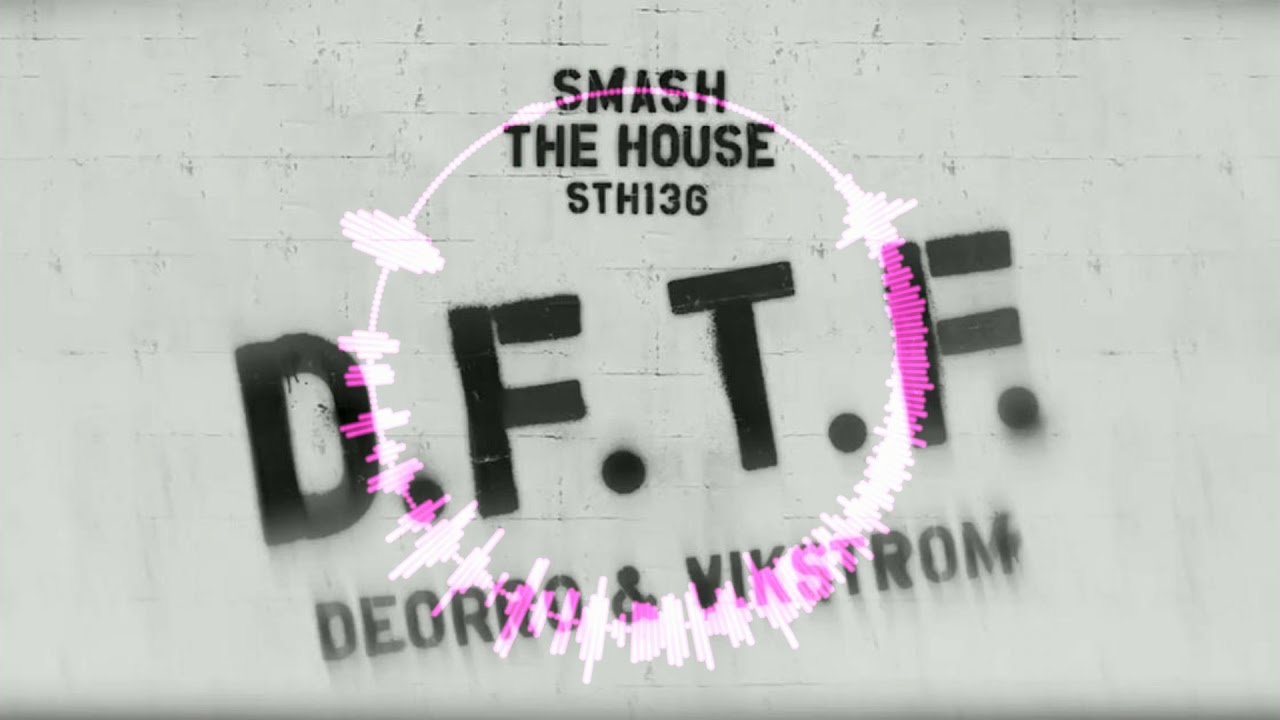 Deorro, Vikstrom-DFTF(DJ Baek Mashup)